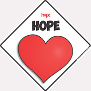 Hope on board signs